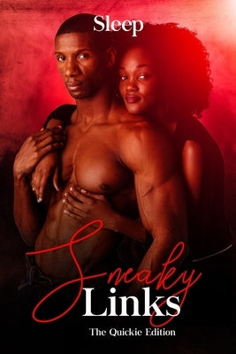 Sneaky Links: The Quickie Edition by Sleep, Young