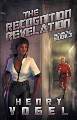 The Recognition Revelation: Recognition Book 3 by Vogel, Henry