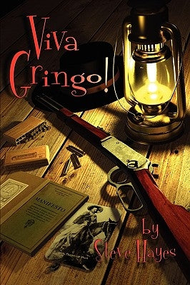 Viva Gringo! by Hayes, Steve