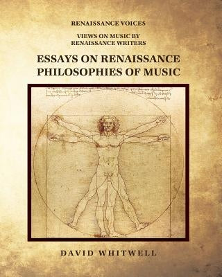 Essays on Renaissance Philosophies of Music by Dabelstein, Craig