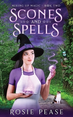Scones and Spells by Pease, Rosie