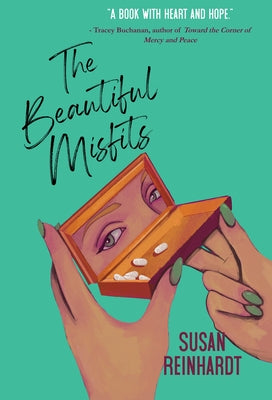The Beautiful Misfits by Reinhardt, Susan