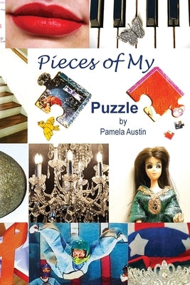 Pieces of My Puzzle by Austin, Pamela