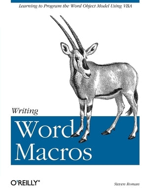 Writing Word Macros by Steven Roman, Phd