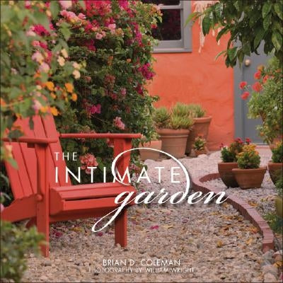 The Intimate Garden by Coleman, Brian