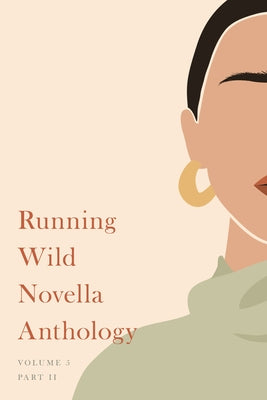 Running Wild Novella Anthology, Volume 5: Book 2 by Wright, Peter
