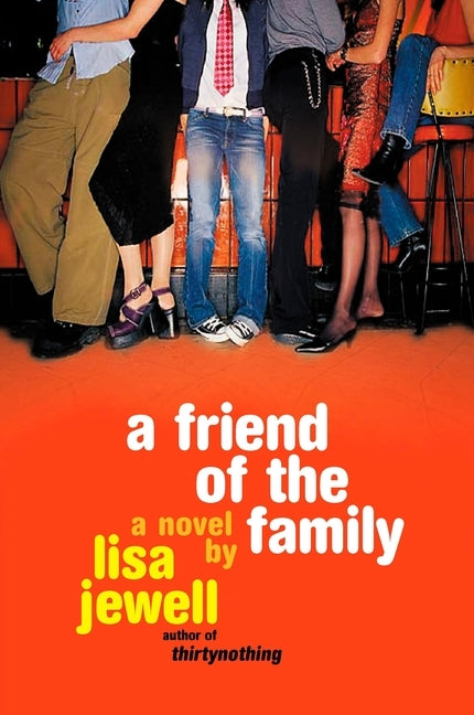 A Friend of the Family by Jewell, Lisa