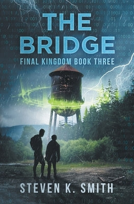 The Bridge by Smith, Steven K.