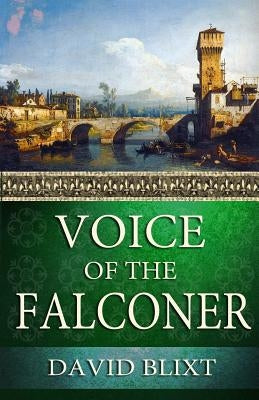 Voice Of The Falconer by Blixt, David