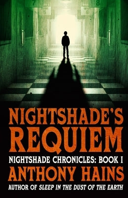 Nightshade's Requiem by Hains, Anthony