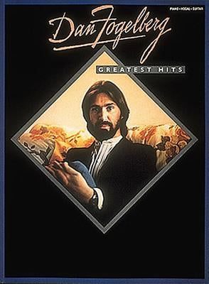 Dan Fogelberg - Greatest Hits by Fogelberg, Dan