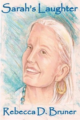 Sarah's Laughter by Peavy, Suzanne