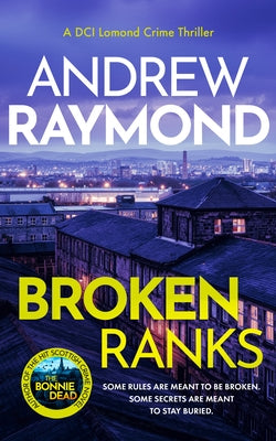 Broken Ranks by Raymond, Andrew