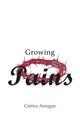 Growing Pains by Amegan, Catrice