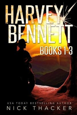 Harvey Bennett Mysteries: Books 1-3 by Thacker, Nick