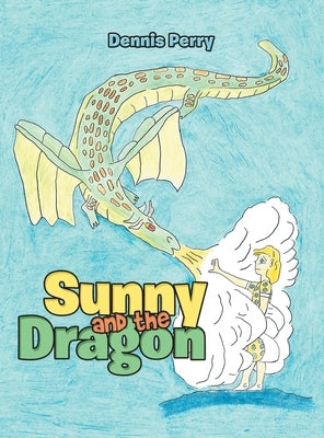 Sunny and the Dragon by Perry, Dennis