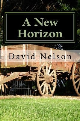 A New Horizon by Nelson, David