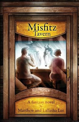 Misfitz Tavern by Lee, Matthew