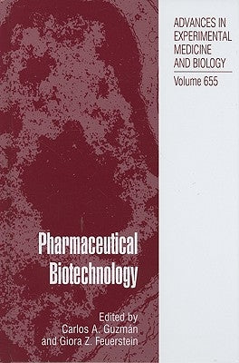 Pharmaceutical Biotechnology by Guzmán, Carlos A.