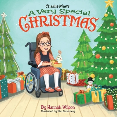 Charlie Mae's A Very Special Christmas by Wilson, Hannah