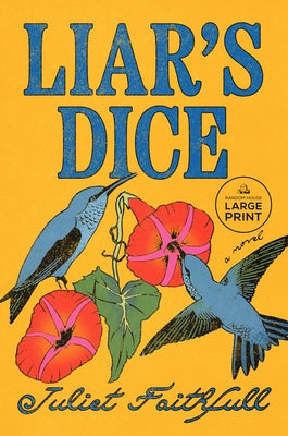Liar's Dice by Faithfull, Juliet
