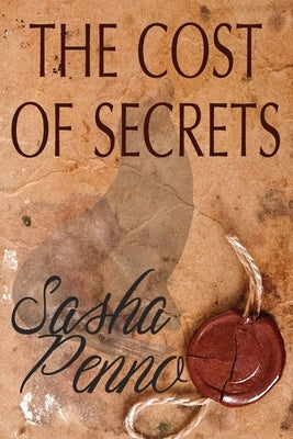 The Cost of Secrets by Penno, Sasha