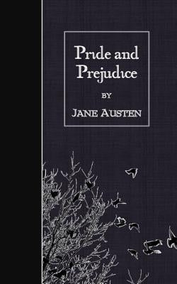 Pride and Prejudice by Austen, Jane