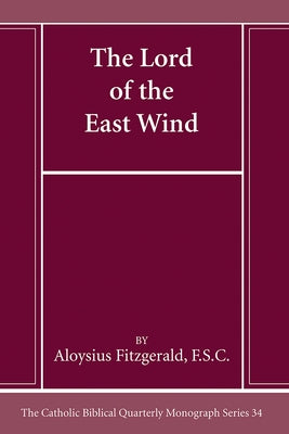The Lord of the East Wind by Fitzgerald, Aloysius Fsc