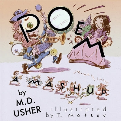 Poem: A Mashup by Usher, M. D.