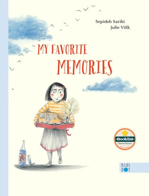 My Favorite Memories by Sarihi, Sepideh