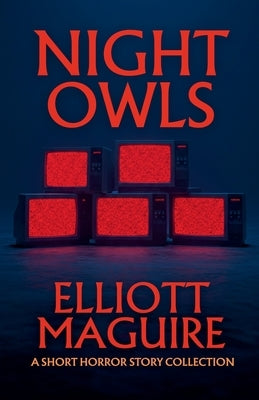 Night Owls by Maguire, Elliott