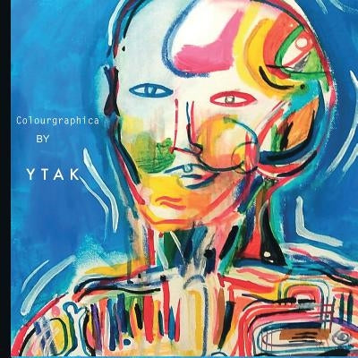 Colourgraphica by Watts, Katy