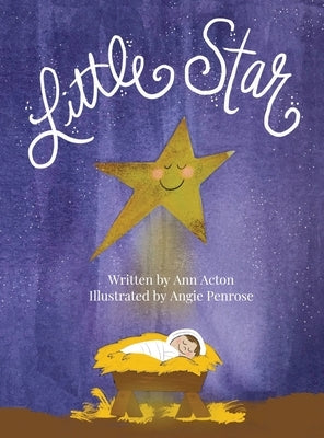 Little Star by Acton, Ann