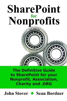 SharePoint for Nonprofits by Stover, John
