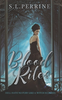 Blood Rites by Perrine, S. L.