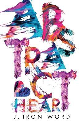 Abstract Heart by Iron Word, J.