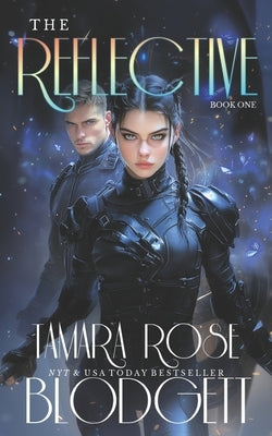 The Reflective: A Reflection Novel by Lott, Stephanie T.