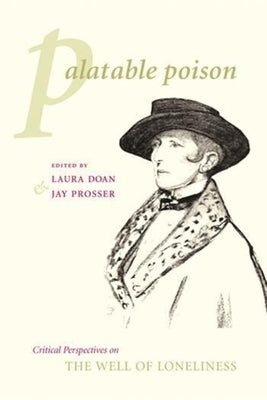 Palatable Poison: Critical Perspectives on the Well of Loneliness by Doan, Laura