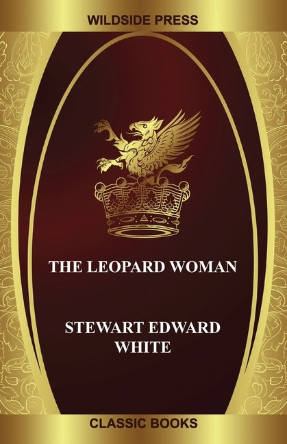 The Leopard Woman by Edward White, Stewart