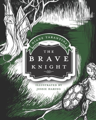 The Brave Knight by Haring, Jessie