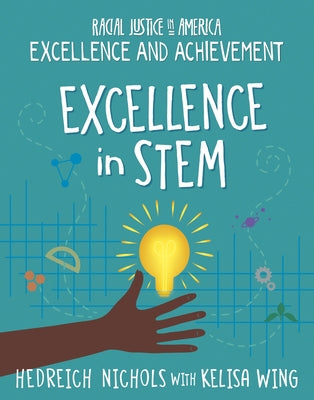 Excellence in Stem by Nichols, Hedreich