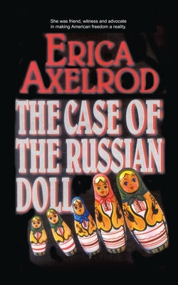 The Case of the Russian Doll by Axelrod, Erica