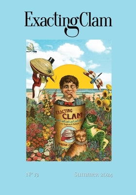 Exacting Clam No. 13: Summer 2024 by Stitch, Guillermo