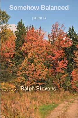 Somehow Balanced by Stevens, Ralph