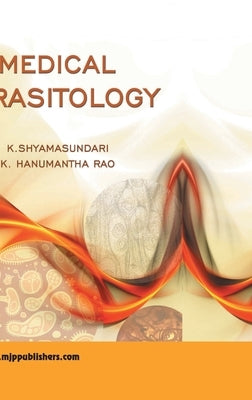 Medical Parasitology by Shyamasundari, K.