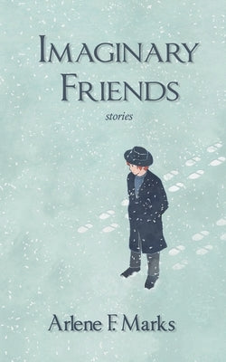 Imaginary Friends by Marks, Arlene F.