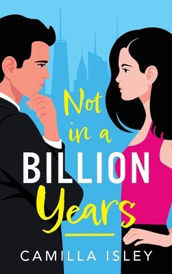 Not In A Billion Years by Isley, Camilla