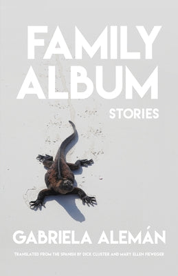 Family Album: Stories by Alemán, Gabriela