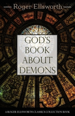 God's Book about Demons by Ellsworth