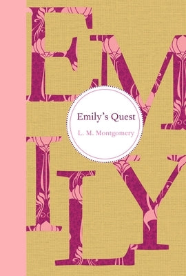 Emily's Quest by Montgomery, L. M.